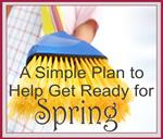 A Simple Plan to Help Get Ready for Spring